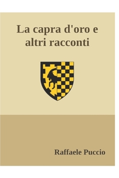 Paperback La capra d'oro e altri racconti [Italian] Book
