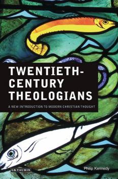 Paperback Twentieth-Century Theologians: A New Introduction to Modern Christian Thought Book