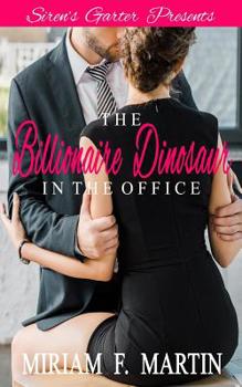 Paperback The Billionaire Dinosaur in the Office Book