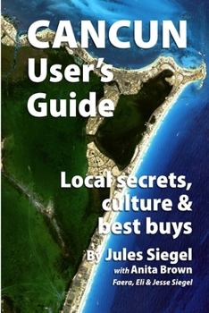 Paperback Cancun User's Guide Book