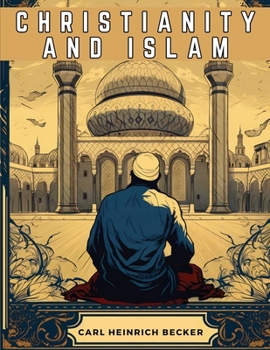 Paperback Christianity And Islam Book