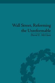 Hardcover Wall Street, Reforming the Unreformable: An Ethical Perspective Book