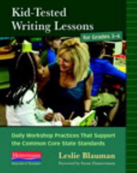 Paperback Kid Tested Writing Lessons for Grade 3-6 Book