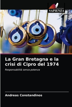 Paperback La Gran Bretagna e la crisi di Cipro del 1974 [Italian] Book