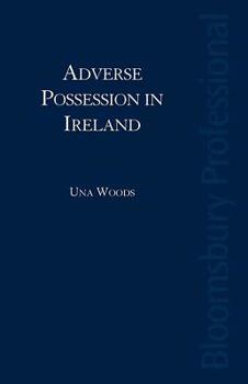 Hardcover Adverse Possession in Ireland Book