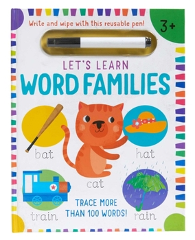 Paperback Let's Learn: Word Families (Write and Wipe): (Early Reading Skills, Letter Writing Workbook, Pen Control) Book