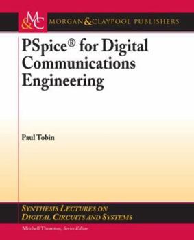 Paperback PSPICE for Digital Communications Engineering Book