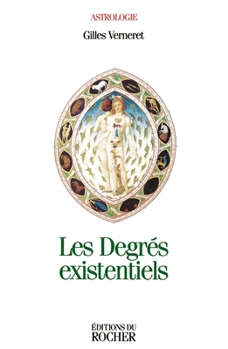 Paperback Les Degrés existentiels [French] Book
