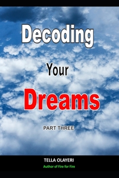 Paperback Decoding Your Dreams Part Three: Dream Interpretation Books Book