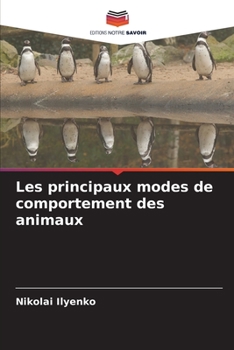 Paperback Les principaux modes de comportement des animaux [French] Book