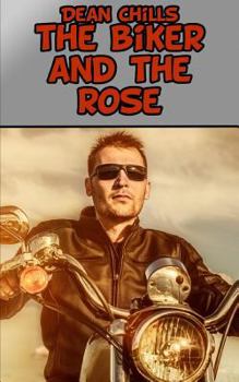 Paperback The Biker and The Rose Book