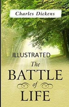 Paperback The Battle of Life Illustrated Book