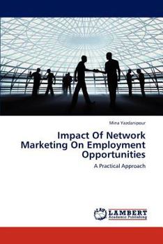 Paperback Impact of Network Marketing on Employment Opportunities Book