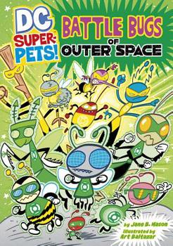 Hardcover Battle Bugs of Outer Space Book