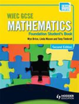 Paperback Wjec GCSE Mathematics - Foundation Student's Bookfoundation Student's Book