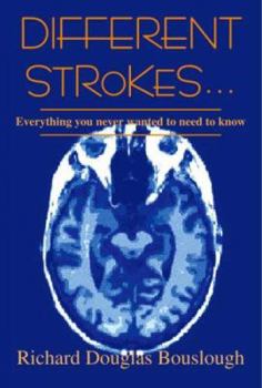 Paperback Different Strokes... Everything You Never Wanted to Need to Know Book