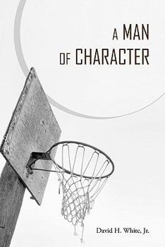 Paperback A Man of Character Book