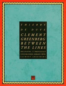 Paperback Clement Greenberg: Between the Lines Book