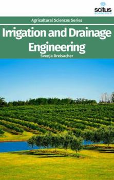Irrigation and Drainage Engineering (Agricultural Sciences)