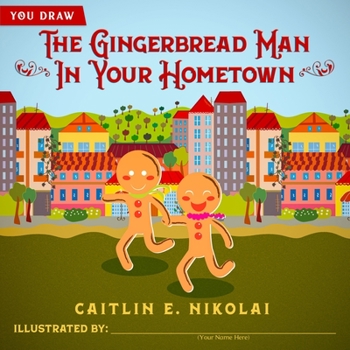 Paperback The Gingerbread Man in Your Hometown Book