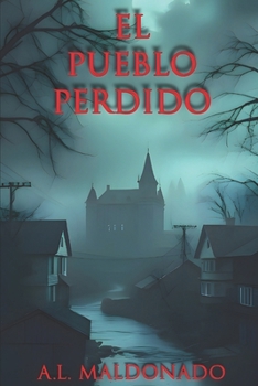 Paperback El Pueblo Perdido [Spanish] Book