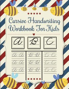 Paperback Cursive handwriting workbook for kids: workbook cursive, k workbook age 5, cursive handwriting workbook for teens, workbooks for preschoolers Book