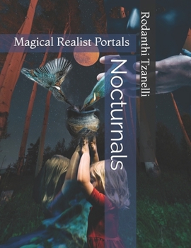 Paperback Nocturnals: Magical Realist Portals Book