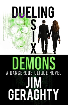 Paperback Dueling Six Demons: A Dangerous Clique Novel Book