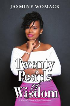 Paperback Twenty Pearls of Wisdom: A Woman's Guide to Self-Preservation Book