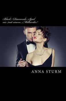 Paperback Black Diamonds: Spiel Nie Mit Einem... Milliardaer! [German] Book