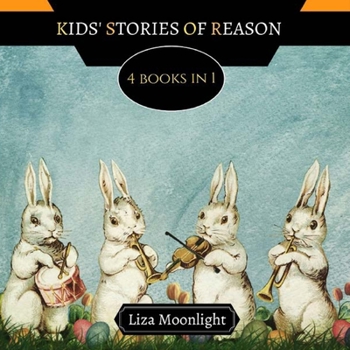 Paperback Kids' Stories of Reason: 4 Books In 1 Book