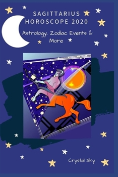 Paperback Sagittarius Horoscope 2020: Astrology, Zodiac Events & More Book