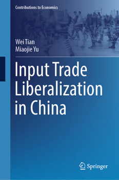 Hardcover Input Trade Liberalization in China Book