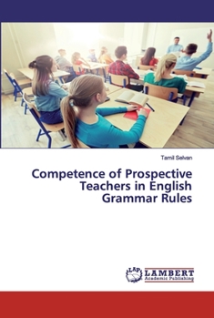 Paperback Competence of Prospective Teachers in English Grammar Rules Book