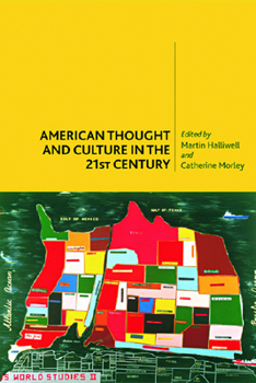 Paperback American Thought and Culture in the 21st Century Book