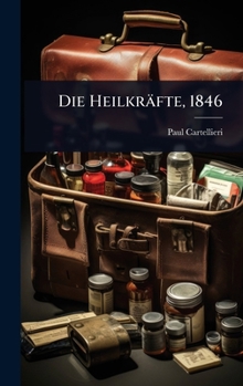 Hardcover Die Heilkräfte, 1846 [German] Book