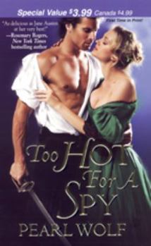 Too Hot For A Spy (Zebra Debut) - Book #1 of the Fairchild
