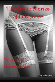 Paperback The Erotic diaries Of Julie Jones: Greasy Paws Book