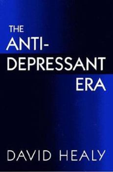 Hardcover The Antidepressant Era Book