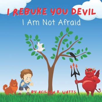 Paperback I Rebuke You Devil I Am Not Afraid Book