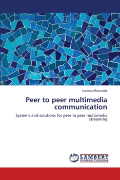 Paperback Peer to peer multimedia communication Book