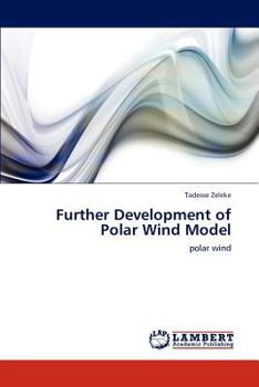 Paperback Further Development of Polar Wind Model Book