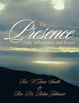Paperback The Presence: Daily Affirmation and Prayer Book