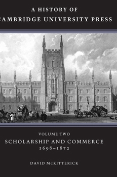 Hardcover A History of Cambridge University Press Volume Two Book