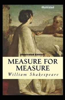 Paperback Measure for Measure By William Shakespeare (Illustrated Edition) Book