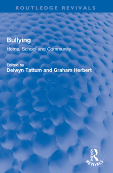 Paperback Bullying: Home, School and Community Book