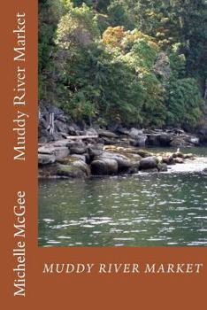 Paperback Muddy River Market Book