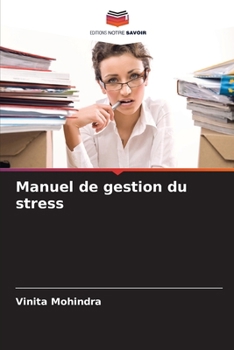 Paperback Manuel de gestion du stress [French] Book