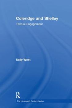 Paperback Coleridge and Shelley: Textual Engagement Book