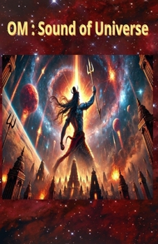 OM: Sound of Universe